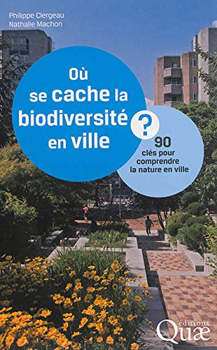 Où se cache la biodiversité en ville ?