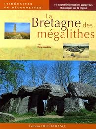 La  Bretagne des mégalithes
