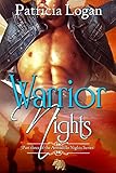 Warrior Nights (Armadillo Book 3) by Patricia Logan