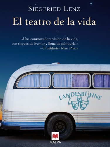 El teatro de la vida (Éxitos literarios) (Spanish Edition)