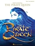 Front cover for the book The Pirate Queen (Piano/Vocal Selections) by Alain Boublil