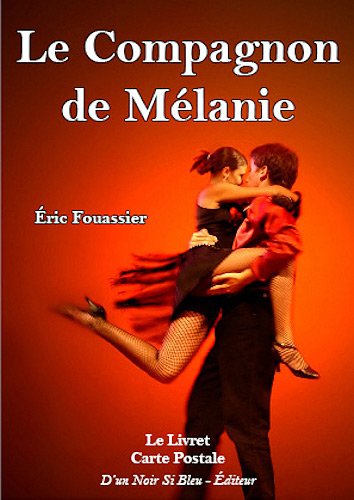 Le  compagnon de Mélanie