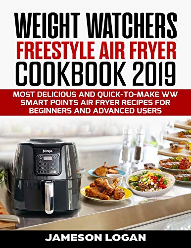 Weight Watchers Freestyle Air Fryer Cookbook 2019 Most