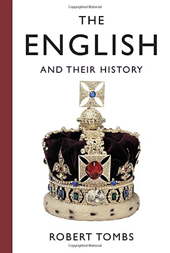 The English and Their History, by Robert Tombs