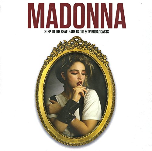Album Art for Step To The Beat: Rare Radio & Tv Broadcasts by Madonna