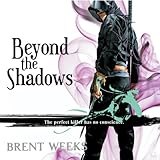 Beyond the Shadows: Night Angel Trilogy, Book 3