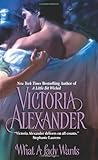 Front cover for the book What a Lady Wants by Victoria Alexander