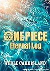 ONE PIECE Eternal Log “WHOLECAKE ISLAND” 上