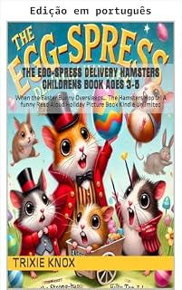 Livro Os hamsters da entrega ovo-pressa: livro infantil 3-5 anos (O circo dos hamsters)