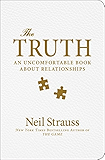 The Truth: An Uncomfortable Book About Relationships
