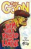 The Goon: Volume 12: Them That Raised Us Lament (The Goon TPB series)