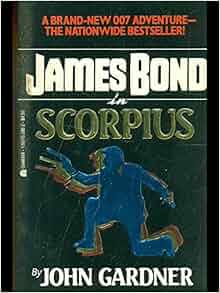Scorpius James Bond John Gardner 9781557732927 Amazon