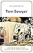 The Adventures of Tom Sawyer - Illustrated