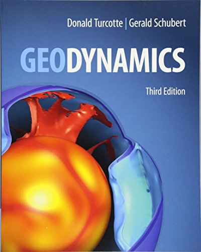 Geodynamics, by Donald Turcotte, Gerald Schubert