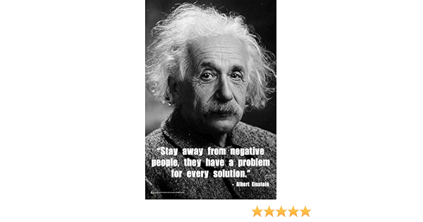 Amazon Com Einstein Stay Away From Negative People Mini Poster 11x17 Posters Prints