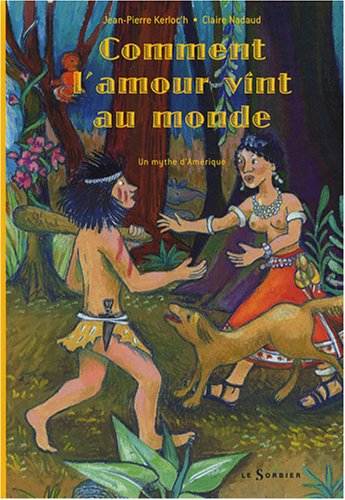 couverture de : Comment l'amour vint au monde