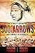 5000 Arrows: A True Account of Christ's Supernatural Power Among Cannibals and Headhunters by Dr. Mason Hughes, Virgene Hughes
