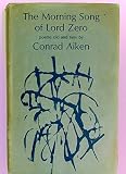 Hardcover The Morning Song of Lord Zero: Poems Old and New Book