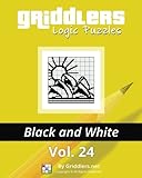 Griddlers Logic Puzzles: Black and White (Volume 24) by Griddlers Team, Rastislav Rehak
