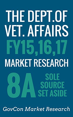 [READ] The Department of Veterans Affairs, 8A Sole Source Set Aside: FY15, FY16, FY17 Analysis<br />[E.P.U.B]