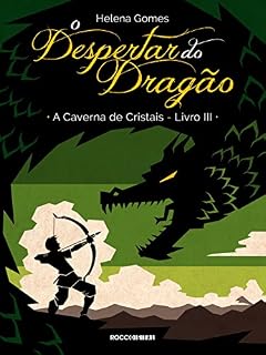 Livro O Despertar do Dragão (A Caverna de Cristais Livro 3)