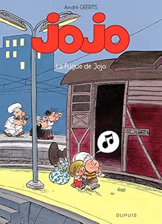 Jojo Tome 2 La Fugue De Jojo French Edition Kindle Edition By Geerts Geerts Humor Entertainment Kindle Ebooks Amazon Com