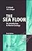 The Sea Floor: An Introduction to Marine Geology