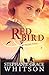 Red Bird (Prairie Winds Book 3) by Stephanie Grace Whitson