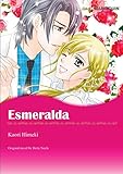 Esmeralda: Harlequin comics by Betty Neels, Kaori Himeki