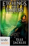 Muirwood: Etchings and Embers (Kindle Worlds)