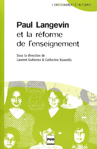 Paul Langevin et la réforme de l'enseignement