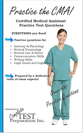 Practice the CMA! Certified Medical Assistant Practice Test Questions ...
