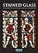 Stained Glass (Pitkin Guides)