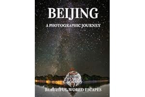 Beijing: A Photographic Journey