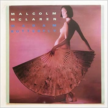 Malcolm Mclaren Madam Butterfly Amazon Com Music