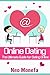 ONLINE DATING: The Ultimate Guide for Dating Online (Online Dating for Men- Online Dating for Women- by Neo Monefa, Alexis Armani