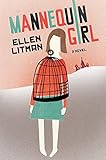 Mannequin Girl: A Novel by Ellen Litman
