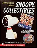 The Unauthorized Guide to Snoopy Collectibles: With Values by