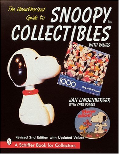 The Unauthorized Guide to Snoopy Collectibles: With Values by 