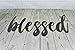 Blessed Small Size Raw Steel Unpainted Word Art