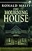The Mourning House