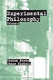 Experimental Philosophy: Volume 2