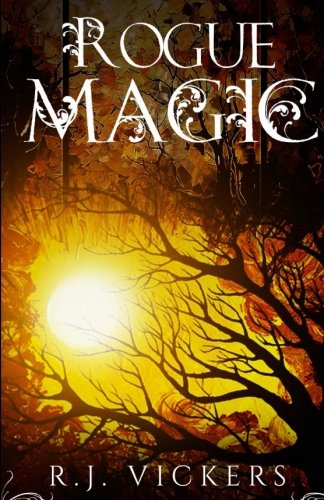 Rogue Magic (The Natural Order) (Volume 2)