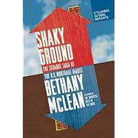 Shaky Ground: The Strange Saga of the U.S. Mortgage Giants