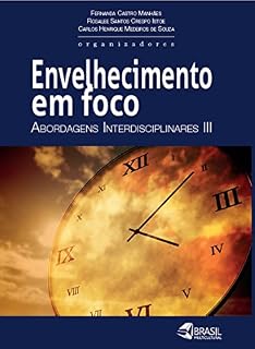 Livro Envelhecimento em foco: abordagens interdisciplinares III