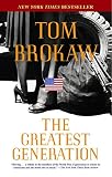 The Greatest Generation by Tom Brokaw