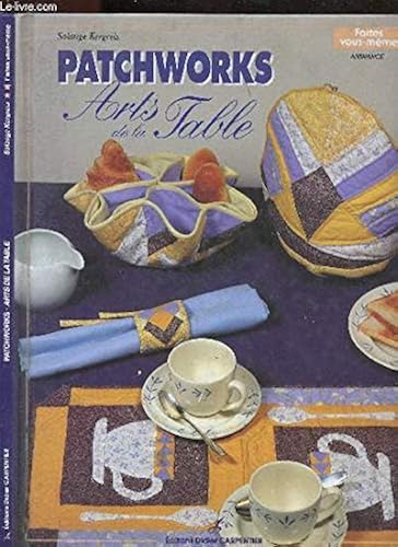 Download Patchworks : Arts de la table PDF