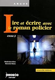 Lire et écrire avec le roman policier