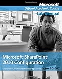 Microsoft Office SharePoint 2010, Microsoft Official Academic Course Staff, 0470538686