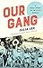 Our Gang: A Racial History of The Little Rascals by Julia Lee